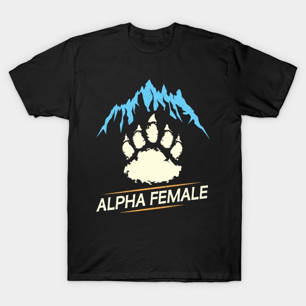 Bear Paw Alpha Female Bear Feminism Strong Woman T-Shirt by alltheprints